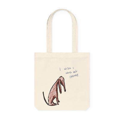 Wish I was at home Tote Bag